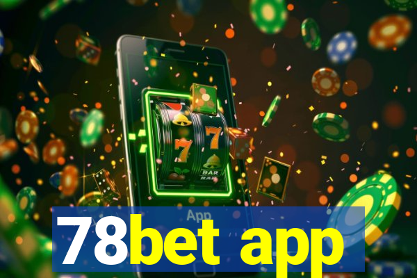78bet app